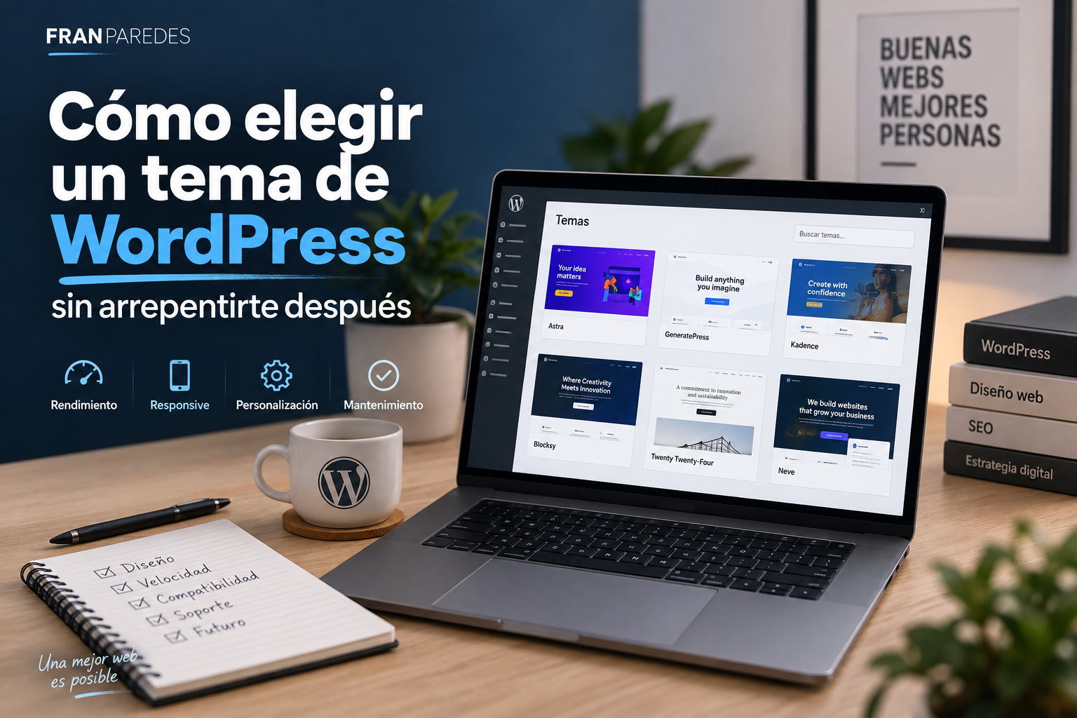 Cómo elegir un tema de WordPress sin arrepentirte después